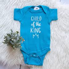 Kids- Onsies- Child of the King
